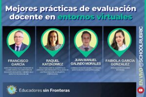 Mejores prácticas de evaluación docente en entornos virtuales | Educadores sin Fronteras